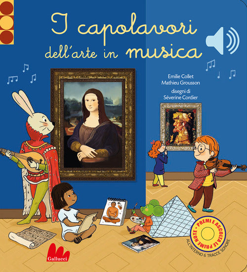 I Capolavori Dell'arte In Musica. Classici Sonori. Ediz. A Colori Severine Cor