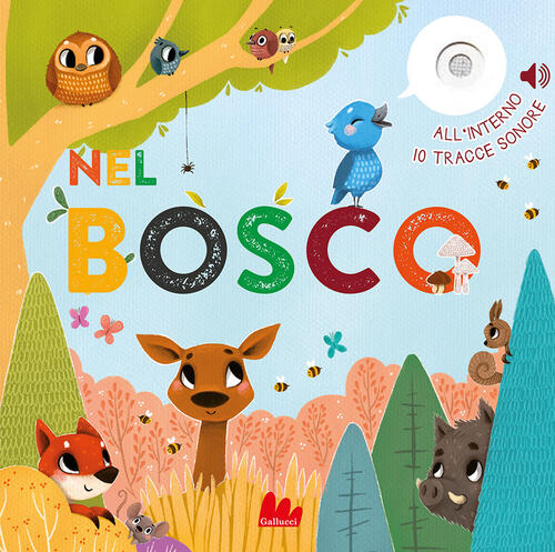 Nel Bosco. Ediz. A Colori Julia Bezdêkova Gallucci 2022