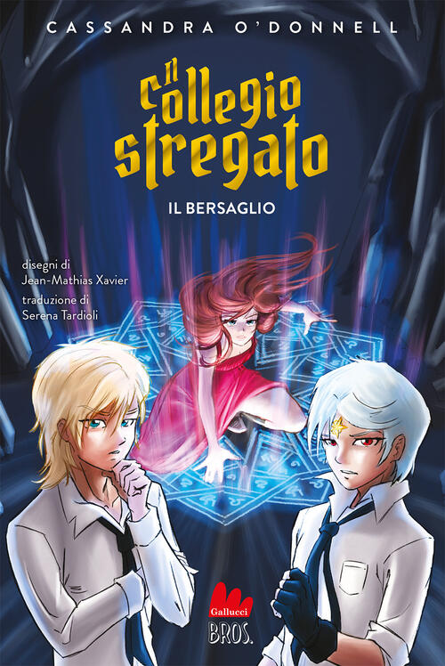 Il Bersaglio. Il Collegio Stregato Cassandra O'donnell Gallucci 2023