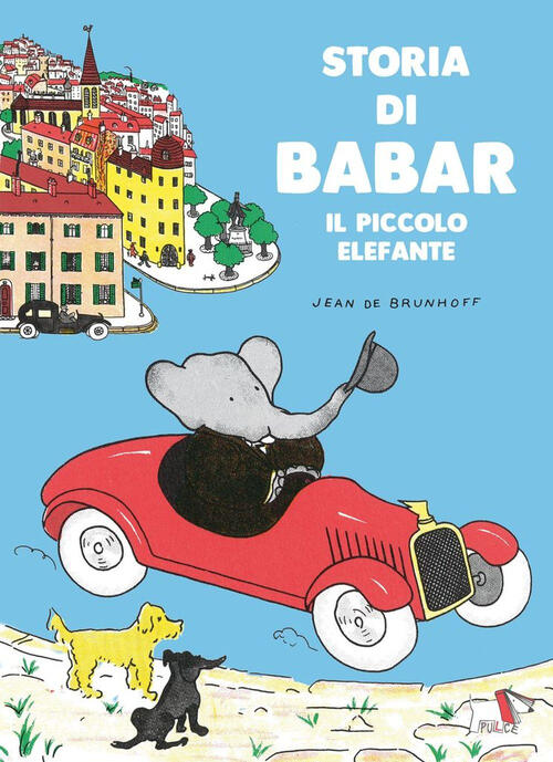 Storia Di Babar. Il Piccolo Elefante. Ediz. A Colori Jean De Brunhoff Pulce 20