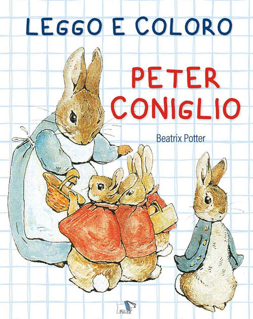 Leggo E Coloro Peter Coniglio Beatrix Potter Pulce 2024