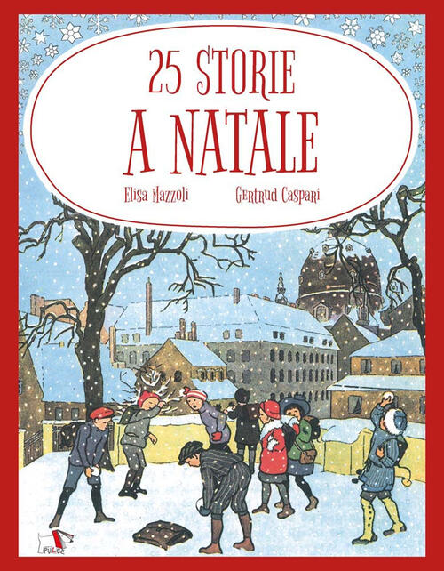 25 Storie A Natale Elisa Mazzoli Pulce 2024