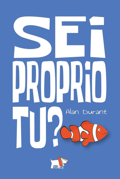 Sei Proprio Tu? Alan Durant Pulce 2024