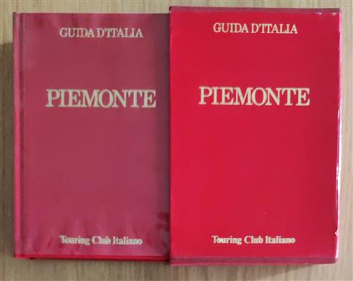 Piemonte. Guida D'italia Touring Club Italiano 1976