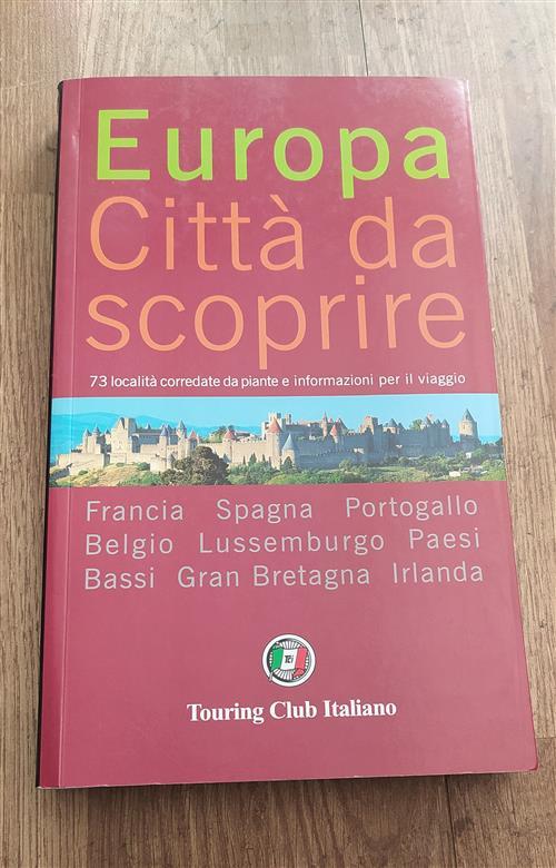 Europa. Citta Da Scoprire