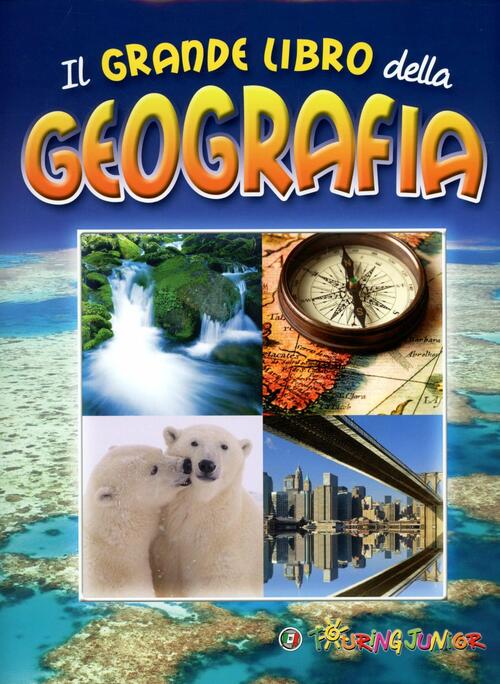 Il Grande Libro Della Geografia