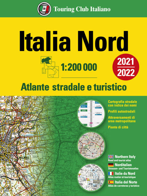 Atlante Stradale D'italia. Nord 1:200.000 Touring 2020