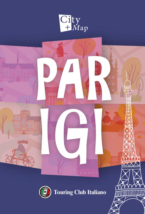 Parigi. Con Carta Geografica Ripiegata