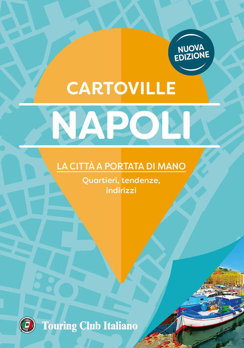 Napoli. Nuova Ediz. Touring 2023