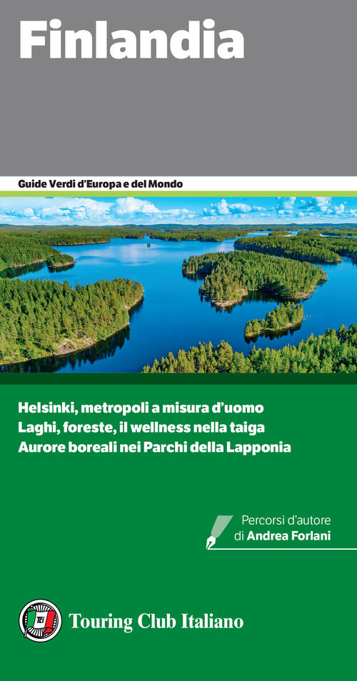 Finlandia. Con Estensioni Online Touring 2024