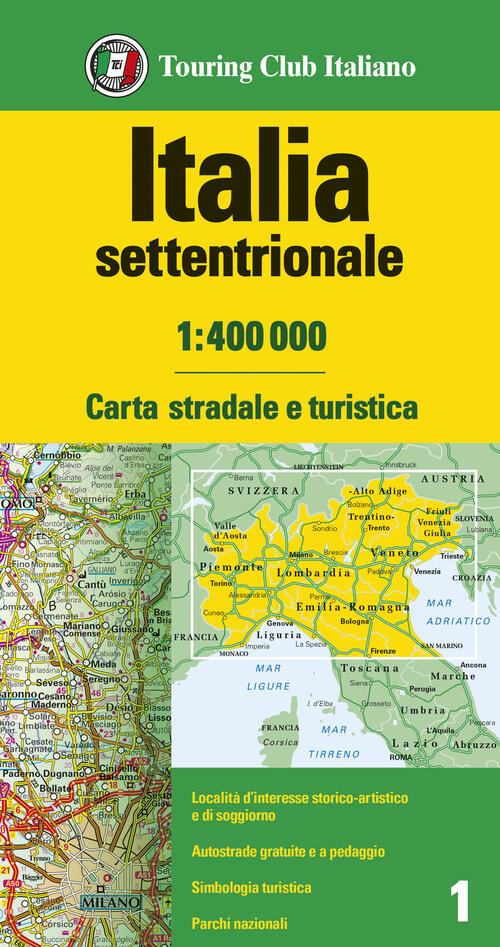 Italia Settentrionale 1:400.000. Carta Stradale E Turistica Touring 2024