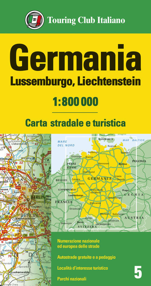 Germania, Lussemburgo, Liechtenstein 1:800.000. Carta Stradale E Turistica Tou