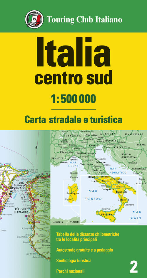 Italia Centro Sud 1:500.000. Carta Stradale E Turistica Touring 2024