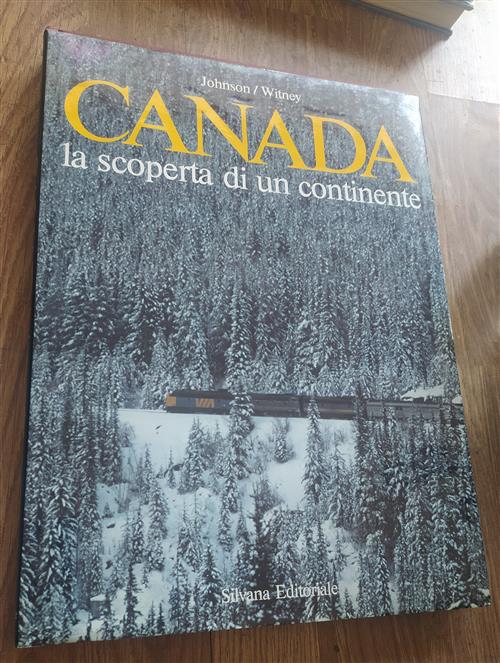 Canada. La Scoperta Di Un Continente