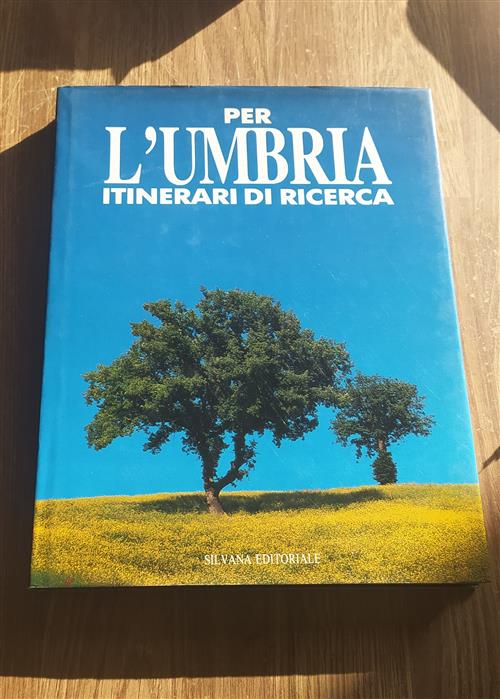 Per L'umbria. Itinerari Di Ricerca