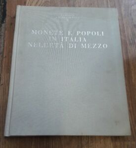 Monete E Popoli In Italia Nell'età Di Mezzo