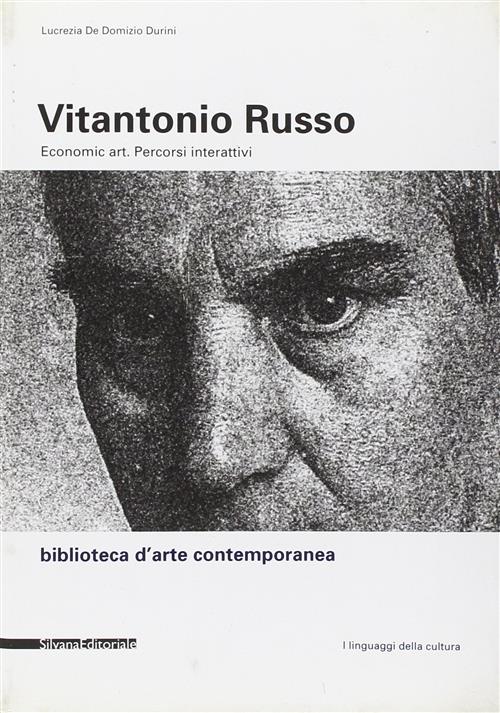 Vitantonio Russo. Economic Art. Percorsi Interattivi