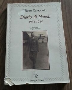 Diario Di Napoli - Caracciolo Di Castagneto Filippo Passigli Ed.