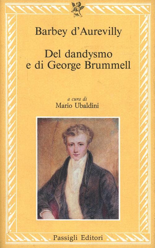 Del Dandysmo E Di George Brummell