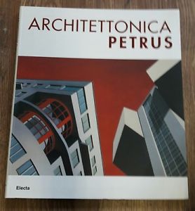 Architettonica Petrus. Catalogo Della Mostra (Como, 2-30 Aprile 2007). Ediz. Italiana E Inglese