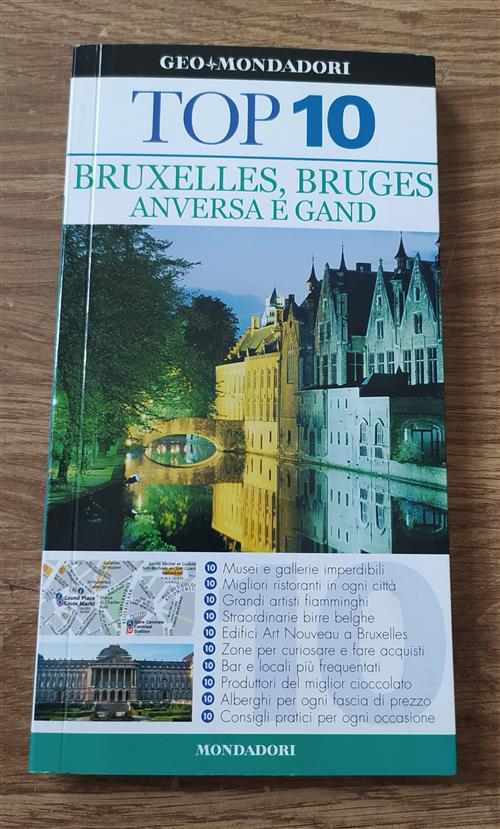 Bruxelles, Bruges, Anversa E Gand Top 10 Mondadori 2009