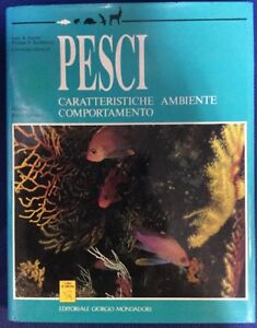 Pesci. Caratteristiche, Ambiente, Comportamento