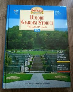 Dimore Giardini Storici Visitabili In Italia 1996 Mondadori