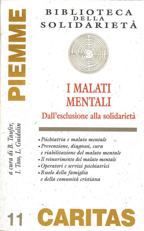 I Malati Mentali. Dall'esclusione Alla Solidarieta