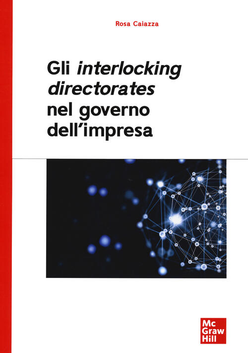 Gli Interlocking Directorates Nel Governo D'impresa