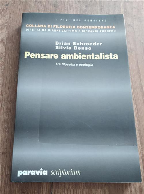 Pensare Ambientalista Tra Filosofia E Ecologia