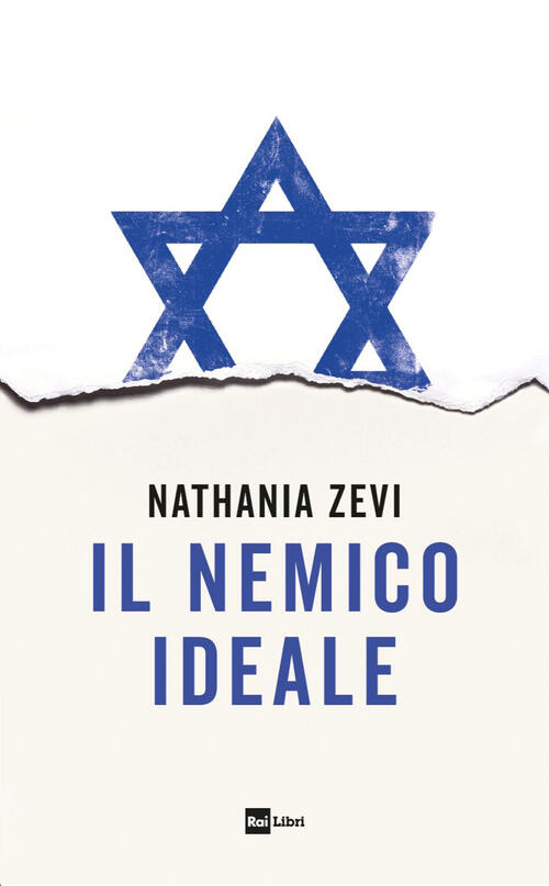 Il Nemico Ideale Nathania Zevi Rai Libri 2024