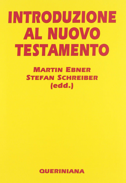 Introduzione Al Nuovo Testamento Martin Ebner Queriniana 2012