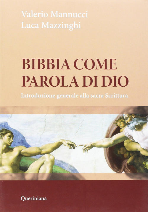 Bibbia Come Parola Di Dio. Introduzione Generale Alla Sacra Scrittura. Nuova E