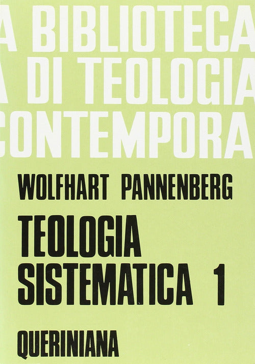 Teologia Sistematica. Vol. 1 Wolfhart Pannenberg Queriniana 1990