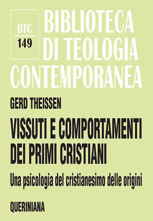 Vissuti E Comportamenti Dei Primi Cristiani. Una Psicologia Del Cristianesimo