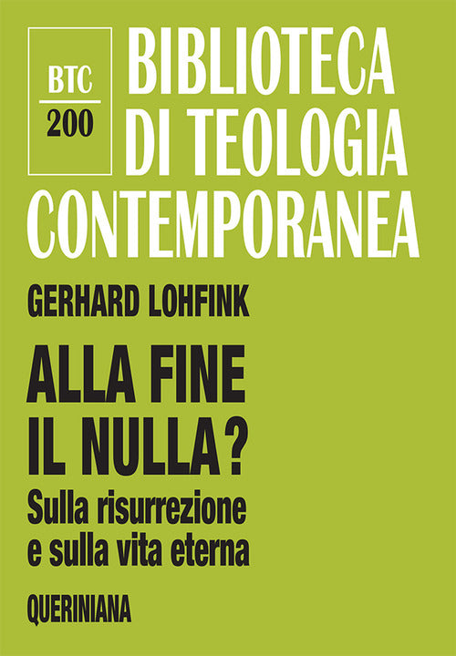 Alla Fine Il Nulla? Sulla Risurrezione E Sulla Vita Eterna Gerhard Lohfink Que