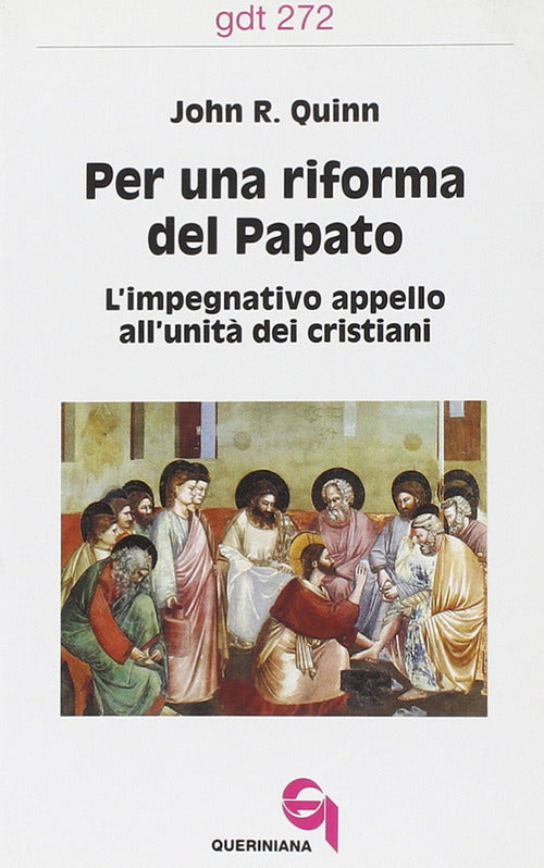 Per Una Riforma Del Papato. L'impegnativo Appello All'unita Dei Cristiani John