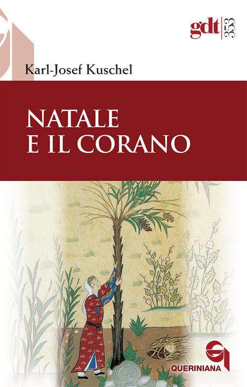 Natale E Il Corano Karl-Josef Kuschel Queriniana 2011