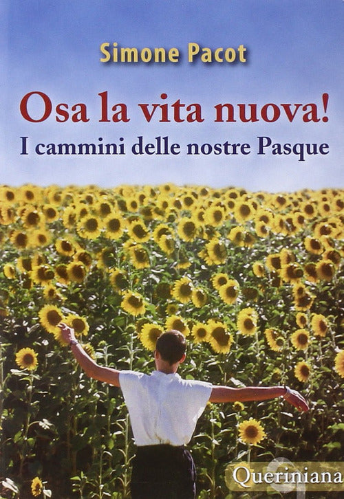 L' Evangelizzazione Del Profondo. Vol. 3: Osa La Vita Nuova! I Cammini Delle N