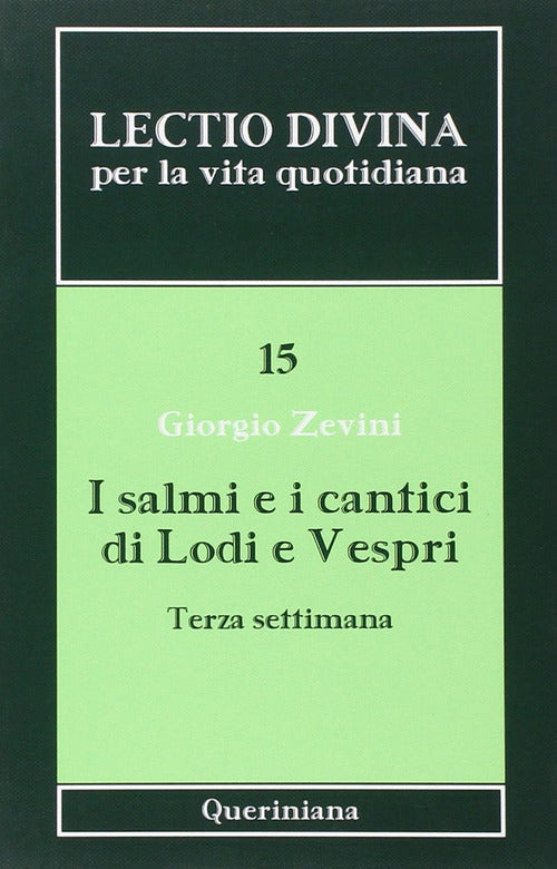 Lectio Divina Per La Vita Quotidiana. Vol. 15: I Salmi E I Cantici Di Lodi E V