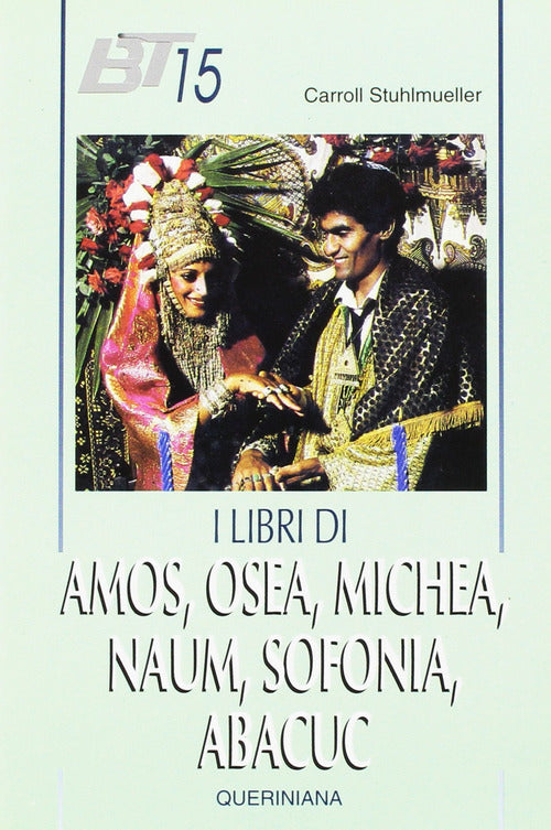 I Libri Di Amos, Osea, Michea, Naum, Sofonia, Abacuc Carrol Stuhlmüller Querin