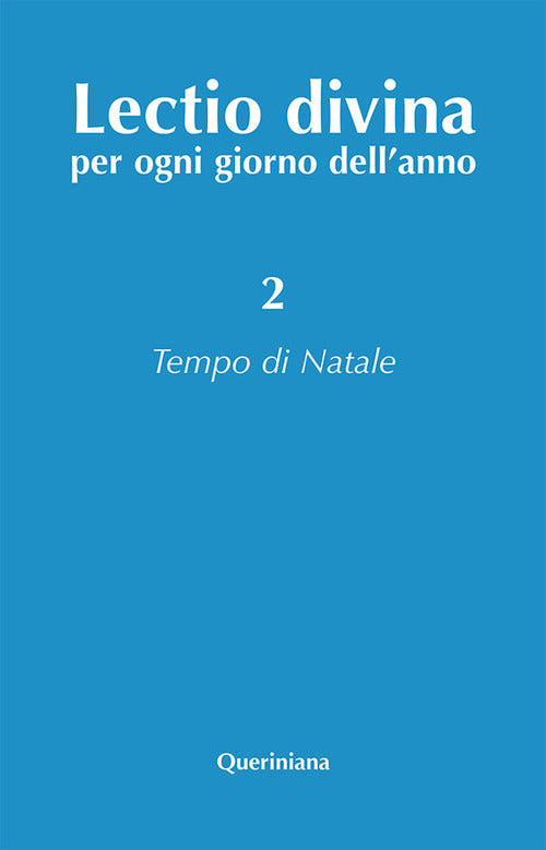 Lectio Divina Per Ogni Giorno Dell'anno. Vol. 2: Tempo Di Natale. G. Zevini, P