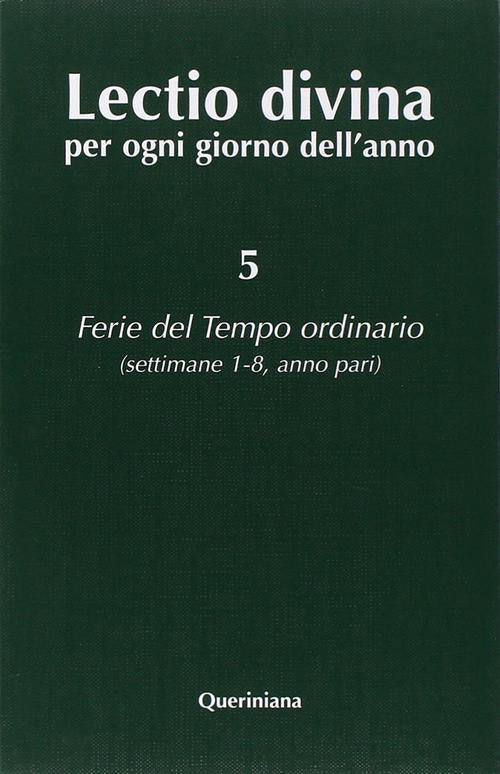 Lectio Divina Per Ogni Giorno Dell'anno. Vol. 5: Ferie Del Tempo Ordinario. Se