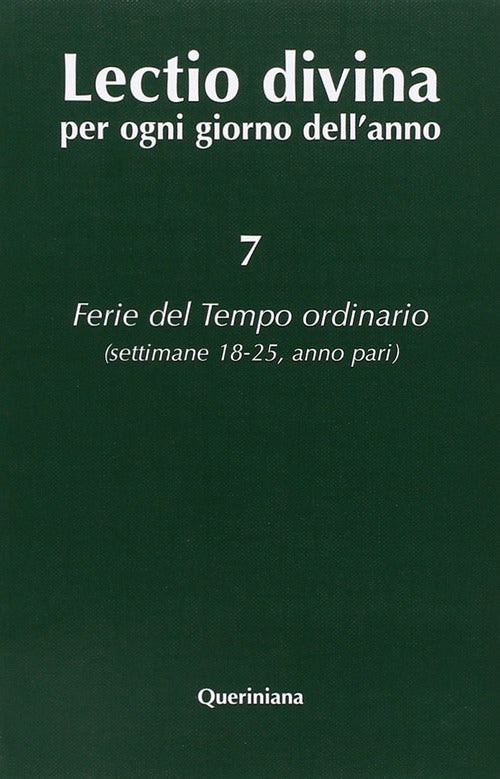 Lectio Divina Per Ogni Giorno Dell'anno. Vol. 7: Ferie Del Tempo Ordinario. Se