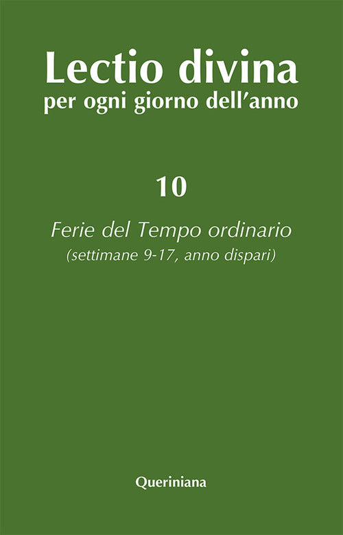 Lectio Divina Per Ogni Giorno Dell'anno. Vol. 10: Ferie Del Tempo Ordinario. S