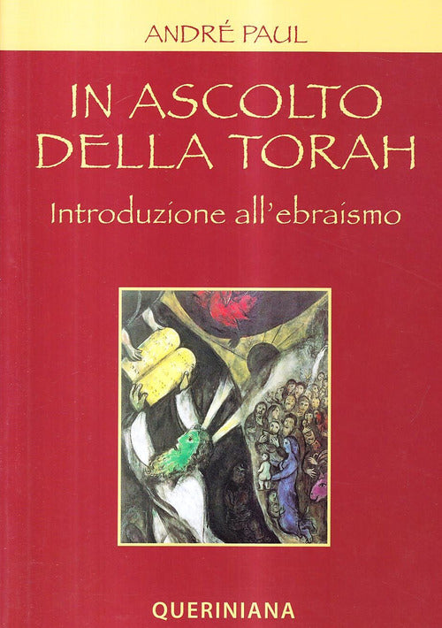 In Ascolto Della Torah. Introduzione All'ebraismo Andre Paul Queriniana 2006