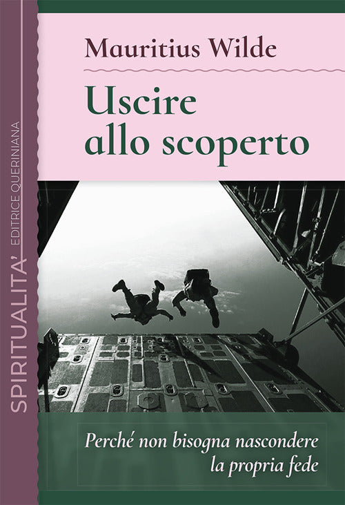 Uscire Allo Scoperto. Perche Non Bisogna Nascondere La Propria Fede Mauritius