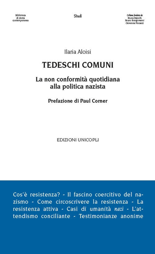 Tedeschi Comuni. La Non Conformita Quotidiana Alla Politica Nazista