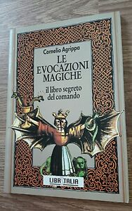 Cornelio Agrippa Le Evocazioni Magiche Il Libro Segreto Del Comando