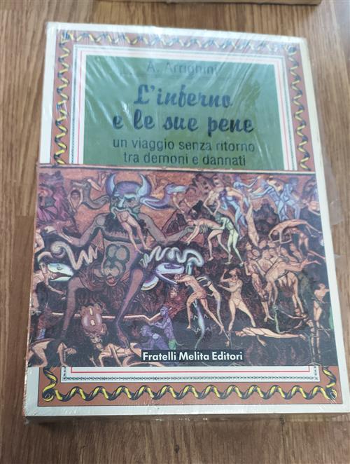L' Inferno E Le Sue Pene : Un Viaggio Senza Ritorno Tra Demoni E Dannati